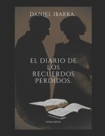El Diario de los Recuerdos Perdidos.
