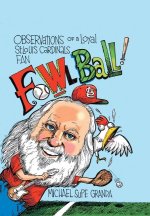 Fowl Ball