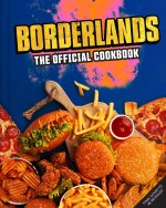 Borderlands: The Official Cookbook