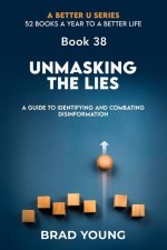 Unmasking the Lies