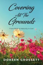 Covering All The Grounds