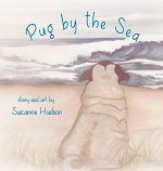 Pug by the Sea