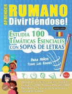 APRENDER RUMANO DIVIRTIÉNDOSE! - PARA NI?OS