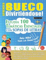 APRENDER SUECO DIVIRTIÉNDOSE! - PARA NI?OS