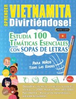 APRENDER VIETNAMITA DIVIRTIÉNDOSE! - PARA NI?OS