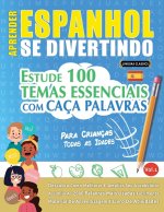 APRENDER ESPANHOL SE DIVERTINDO! - PARA CRIANÇAS
