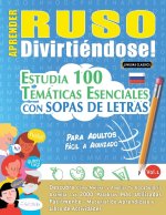 APRENDER RUSO DIVIRTIÉNDOSE! - PARA ADULTOS