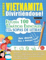 APRENDER VIETNAMITA DIVIRTIÉNDOSE! - PARA ADULTOS