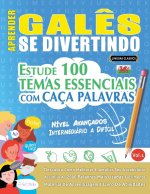 APRENDER GAL?S SE DIVERTINDO! - NÍVEL AVANÇADOS