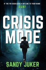 Crisis Mode