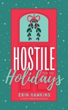 Hostile for the Holidays