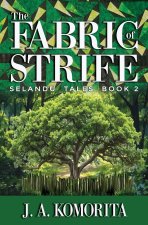 The Fabric of Strife