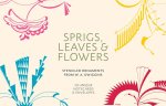 Sprigs, Leaves and Flowers: Stenciled Ornaments from W.A. Dwiggins