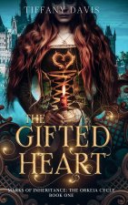 The Gifted Heart