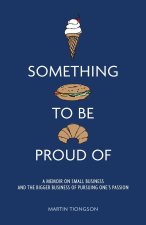 Something To Be Proud Of
