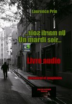 Un mardi soir audio
