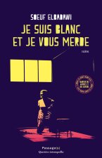 Je suis noir et je vous merde