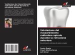 Valutazione del riassorbimento radicolare apicale durante la retrazione anteriore