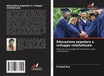 Educazione popolare e sviluppo intellettuale