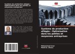 Système de production allégée : Optimisation dans les petites et moyennes entreprises