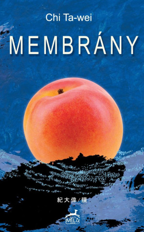 Membrány (Chi Ta-wei)(Miękka)