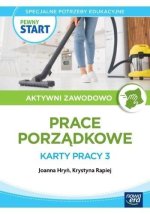 Pewny start. Aktywni zawodowo. Karty pracy 3. Prace porządkowe