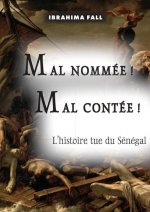 MAL NOMMÉE ! MAL CONTÉE !