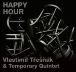 Třešňák Vlastimil, Temporary Q:  Happy Hour