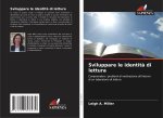 Sviluppare le identità di lettura