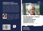 Bisfosfonaty: Nowye instrumenty hemoselektiwnoj modifikacii w farmakologii