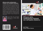 Efficacia della combinazione Pazienti con nefropatia diabetica