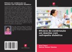 Eficácia da combinação em doentes com nefropatia diabética