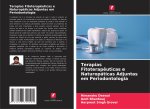 Terapias Fitoterapêuticas e Naturopáticas Adjuntas em Periodontologia