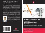 Projeto de válvula de controlo magnetoreológico modular