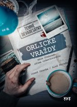 Orlické vraždy - Akce Přehrada očima vyšetřovatele