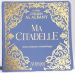 MA CITADELLE - BLEU éCRITURE OR - ARABE, FRANçAIS, ET PHONéTIQUE