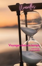 VOYAGE DANS TEMPS