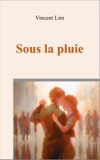 SOUS PLUIE