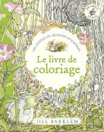 Les Souris du Buisson-aux-Mûres, les albums de coloriage - Le Livre de coloriage