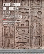 L'obélisque de Louxor et sa restauration