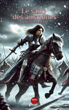 Le sang des Amazones