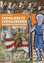 Chevaliers et chevaleresses célèbres du Moyen Âge