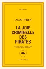 La joie criminelle des pirates