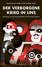 Der verborgene Krieg in uns