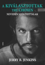 A Kiválasztottak - The Chosen