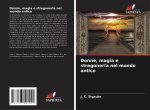 Donne, magia e stregoneria nel mondo antico