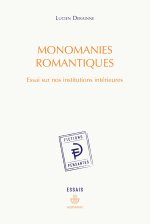 Monomanies romantiques