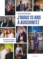 J'avais 13 ans à Auschwitz