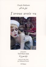 J'avoue avoir vu