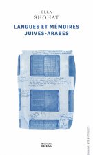 Langue et mémoire juives-arabes - Politique du trait d’union